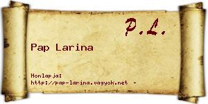 Pap Larina névjegykártya